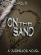 [Jarheads 06] • On the Sand [A Jarheads Novel]